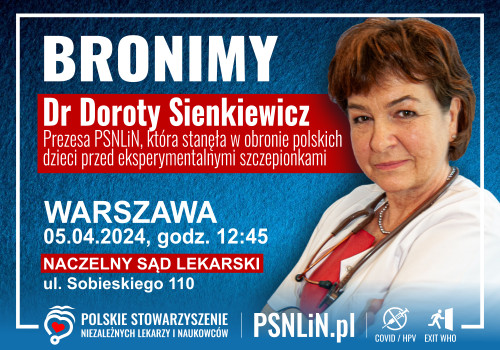 Bronimy dr Doroty Sienkiewicz prezesa Polskiego Stowarzyszenia Niezależnych Lekarzy i Naukowców