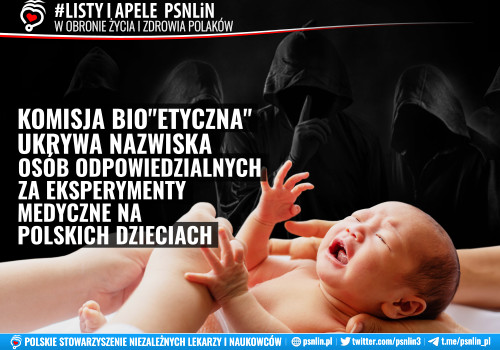 Komisja Bioetyczna ukrywa nazwiska osób odpowiedzialnych za eksperymenty medyczne na polskich dzieciach