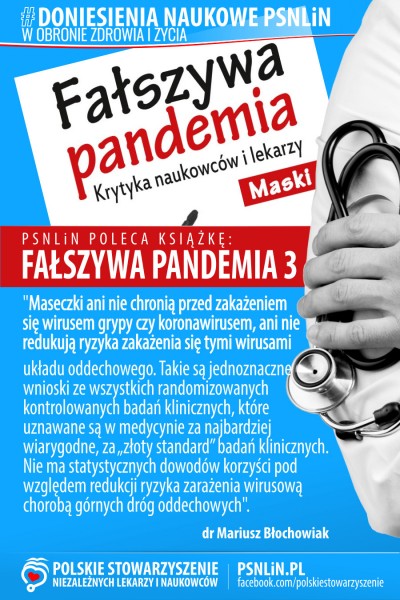 Fałszywa pandemia 3 - MASKI. Krytyka naukowców i lekarzy. Maski.