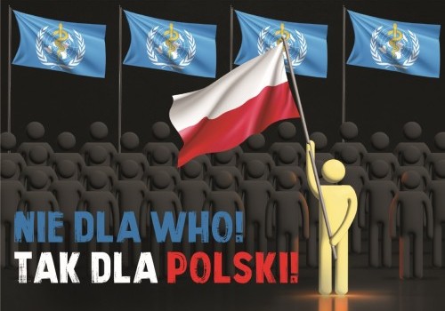 NIE dla WHO! TAK dla Polski!