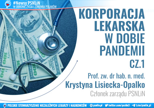 KORPORACJA LEKARSKA W DOBIE PANDEMII Cz.1 - Prof. Krystyna Lisiecka-Opalko