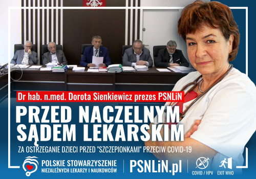 Dr hab. n. med. Dorota Sienkiewicz prezes PSNLiN przed Naczelnym Sądem Lekarskim w sprawie pozbawienia prawa wykonywania zawodu