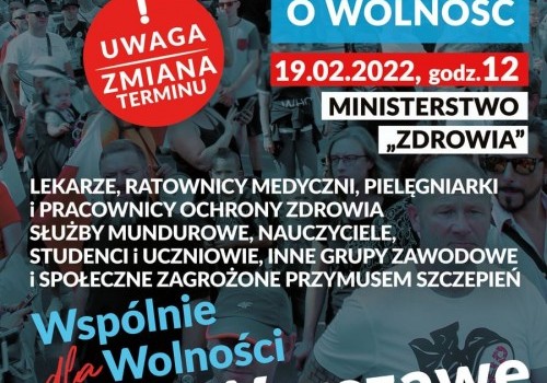 WSPÓLNIE DLA WOLNOŚCI na Warszawę - 19 lutego 2022 - kolejny marsz o wolność!