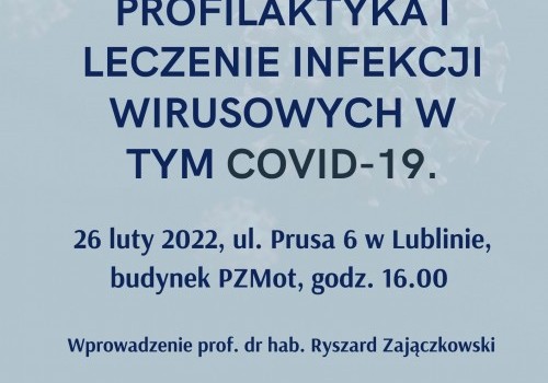 Profilaktyka i leczenie infekcji wirusowych - Lublin 26 lutego 2022