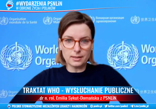 Traktat antypandemiczny WHO - Wysłuchanie publiczne - dr Emilia Sykut-Domańska z PSNLiN