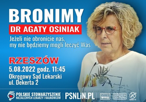 BRONIMY dr Agaty Osiniak z Polskiego Stowarzyszenia Niezależnych Lekarzy i Naukowców