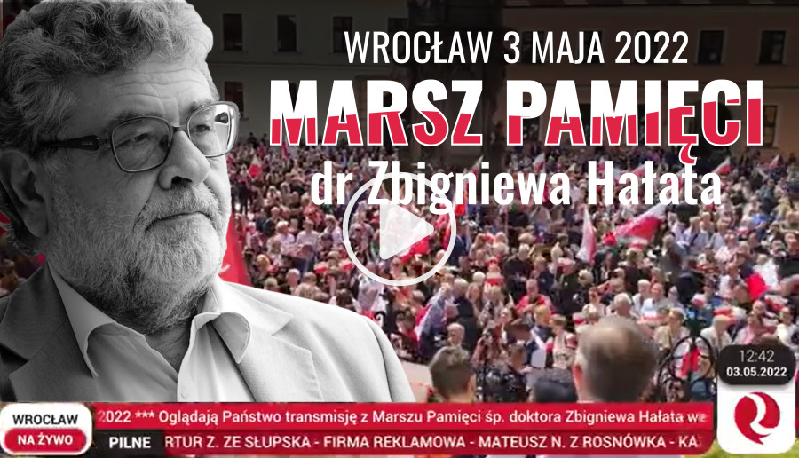 Marsz pamięci dr Zbigniewa Hałata - 3 maja 2022