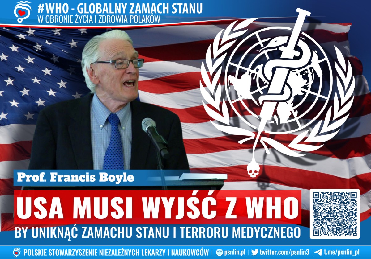 USA musi wyjść z WHO by uniknąć zamachu stanu i terroru medycznego - prof Boyle - PSNLiN-