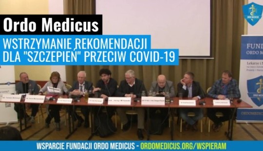 Konferencja Ordo Medicus - Wstrzymanie rekomendacji "szczepień" przeciw Covid-19