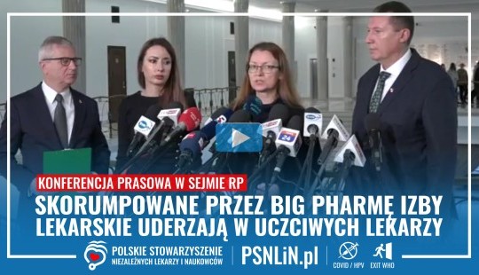 Opłacane przez big pharmę sądy lekarskie uderzają w uczciwych lekarzy - Konferencja prasowa w Sejmie RP.